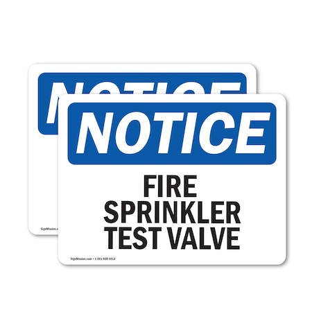 Signmission Fire Sprinkler Test Valve OSHA Notice Sign, Vinyl Decal, 5in W x 3.5in L, 2PK OS-2PACK-NS-D-35-L-12689
